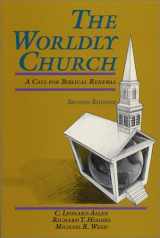 9780891121503-0891121501-The Worldly Church: A Call for Biblical Renewal