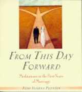 9780836253269-0836253264-From This Day Forward: Meditations on First Years of Marriage