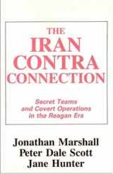 9780921689140-0921689144-Iran Contra-Connection: Secret Teams and Covert Operations in the Reagan Era