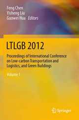 9783642346507-3642346502-LTLGB 2012: Proceedings of International Conference on Low-carbon Transportation and Logistics, and Green Buildings