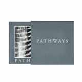 9781943876501-1943876509-Pathways: The Limited Edition: A Journey Through the Innovative Images of Acclaimed Photographer G.B. Smith