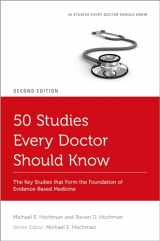 9780197533642-0197533647-50 Studies Every Doctor Should Know: The Key Studies that Form the Foundation of Evidence-Based Medicine (Fifty Studies Every Doctor Should Know)