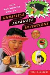9780393326765-0393326764-The Big Bento Box of Unuseless Japanese Inventions