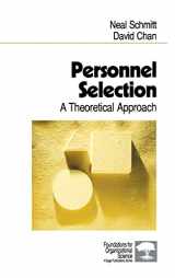 9780761909859-0761909850-Personnel Selection: A Theoretical Approach (Foundations for Organizational Science)