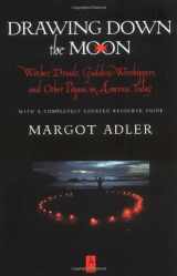 9780140195361-014019536X-Drawing Down the Moon: Witches, Druids, Goddess-Worshippers, and Other Pagans in America Today (Compass)