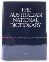 9780195547368-0195547365-The Australian National Dictionary: A Dictionary of Australianisms on Historical Principles