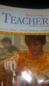 9780558154813-0558154816-Becoming a Teacher Florida Version