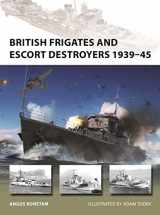 9781472858115-1472858115-British Frigates and Escort Destroyers 1939–45 (New Vanguard, 319)