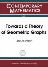 9780821834848-0821834843-Towards a Theory of Geometric Graphs (Contemporary Mathematics)