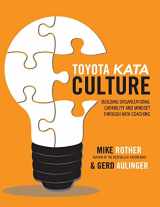 9781264987658-126498765X-Toyota Kata Culture: Building Organizational Capability and Mindset through Kata Coaching
