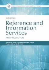 9781440875045-1440875049-Reference and Information Services: An Introduction (Library and Information Science Text Series)