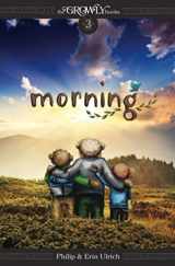 9781736229316-1736229311-The Growly Books: Morning