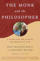 9780805211030-0805211039-The Monk and the Philosopher: A Father and Son Discuss the Meaning of Life