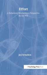 9780805860092-0805860096-Effort: A Behavioral Neuroscience Perspective on the Will