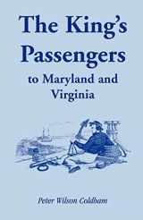 9781585495825-1585495824-The Kings Passengers to Maryland and Virginia