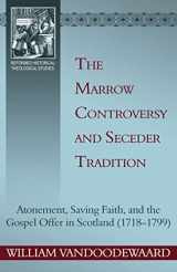 9781601781499-1601781490-The Marrow Controversy and Seceder Tradition (Reformed Historical-Theological Studies)