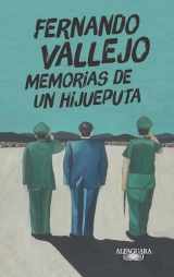 9789585496460-9585496461-Memorias de un hijueputa / Memoirs of a Son of a Bitch (Spanish Edition)