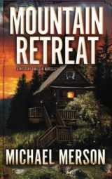 9781956412239-1956412239-Mountain Retreat: A Mystery Thriller Novella (The Mystery Destination Series: Suspense Awaits Your Arrival)