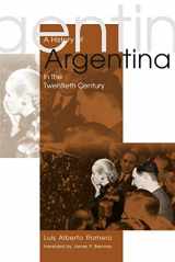 9780271021928-0271021926-A History of Argentina in the Twentieth Century