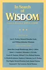 9780664252953-0664252958-In Search of Wisdom: Essays in Memory of John G. Gammie