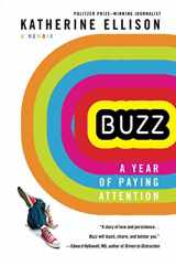 9781401312794-1401312799-Buzz: A Year of Paying Attention