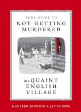 9781984859624-1984859625-Your Guide to Not Getting Murdered in a Quaint English Village
