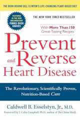 9781583333006-1583333002-Prevent And Reverse Heart Disease: The Revolutionary, Scientifically Proven, Nutrition-Based Cure