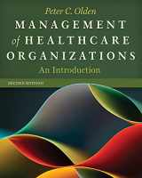 9781567936902-1567936903-Management of Healthcare Organizations: An Introduction, Second Edition (Gateway to Healthcare Management)