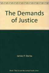 9780268008482-0268008485-The Demands of Justice