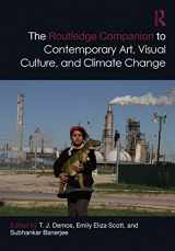 9780367701161-0367701162-The Routledge Companion to Contemporary Art, Visual Culture, and Climate Change (Routledge Art History and Visual Studies Companions)