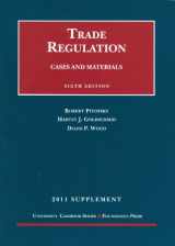 9781609300234-1609300238-Pitofsky, Goldschmid and Wood's Trade Regulation, Cases and Materials, 6th, 2011 Supplement (University Casebook Series)