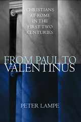 9780800627027-0800627024-From Paul to Valentinus: Christians at Rome in the First Two Centuries