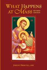 9781616710446-1616710446-What Happens at Mass, Revised Edition
