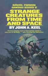 9781499105506-1499105509-Strange Creatures From Time and Space