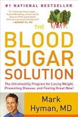9780316127363-0316127361-The Blood Sugar Solution: The UltraHealthy Program for Losing Weight, Preventing Disease, and Feeling Great Now! (The Dr. Hyman Library, 1)