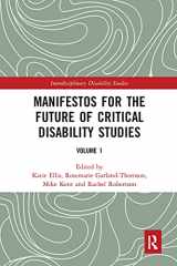 9780367584603-0367584603-Manifestos for the Future of Critical Disability Studies (Interdisciplinary Disability Studies)