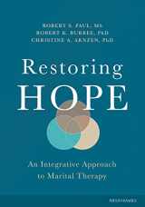 9781646070046-1646070046-Restoring Hope: An Integrative Approach to Marital Therapy