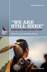 9781118751589-1118751582-"We Are Still Here": American Indians since 1890 (The American History Series)