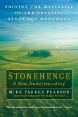 9781615191932-1615191933-Stonehenge―A New Understanding: Solving the Mysteries of the Greatest Stone Age Monument