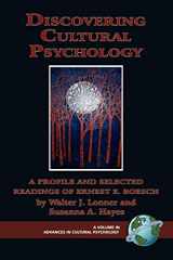 9781593117467-1593117469-Discovering Cultural Psychology: A Profile and Selected Readings of Ernest E. Boesch (Advances in Cultural Psychology: Constructing Human Development)