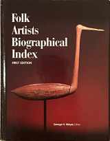 9780810321458-0810321459-Folk Artists Biographical Index (Sandringham Press Book)
