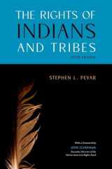 9780190077563-0190077565-The Rights of Indians and Tribes