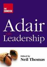 9781854182180-1854182188-The Concise Adair on Leadership