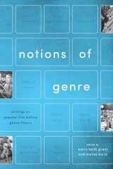 9781477303757-1477303758-Notions of Genre: Writings on Popular Film Before Genre Theory
