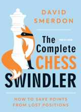 9789056919115-9056919113-The Complete Chess Swindler: How to Save Points from Lost Positions
