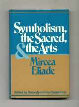 9780824507237-0824507231-Symbolism, the Sacred, and the Arts (English and French Edition)