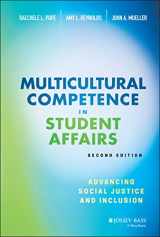 9781119376286-1119376289-Multicultural Competence in Student Affairs: Advancing Social Justice and Inclusion