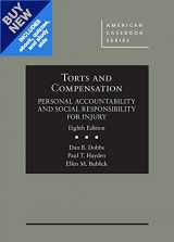 9781683287513-1683287517-Torts and Compensation: Personal Accountability and Social Responsibility for Injury- CasebookPlus (American Casebook Series)