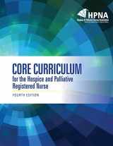 9781465277282-1465277285-Core Curriculum for the Hospice and Palliative Registered Nurse