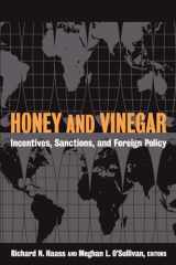 9780815733553-0815733550-Honey and Vinegar: Incentives, Sanctions, and Foreign Policy
